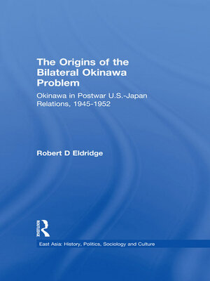 cover image of The Origins of the Bilateral Okinawa Problem